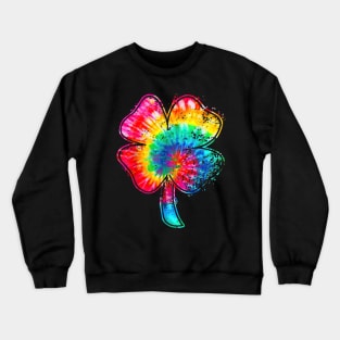 Tie Dye Shamrock Lucky Four Leaf Happy St Patrick's Day Crewneck Sweatshirt